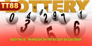 Bạch Thủ Lô: Cách Chơi & Soi Cầu Chính Xác