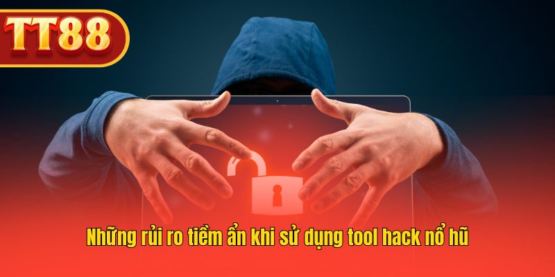 Rủi ro tiềm ẩn khi áp dụng tool hack nổ hũ, nên cân nhắc kỹ. Rủi ro tiềm ẩn khi áp dụng tool hack nổ hũ, nên cân nhắc kỹ.