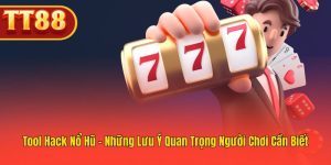 Tool Hack Nổ Hũ – Cảnh Báo Và Lưu Ý